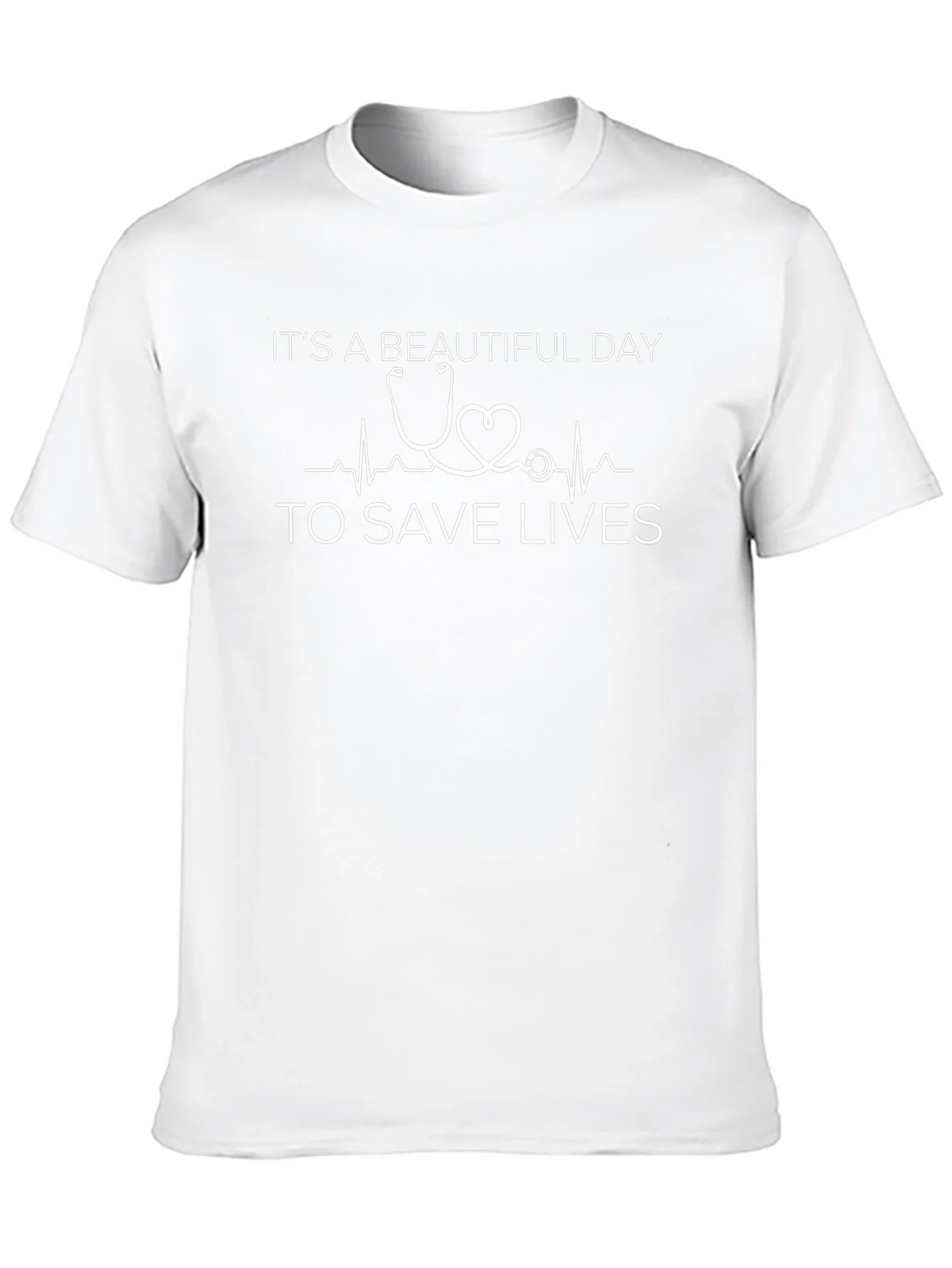 Beautiful Day to Save Lives T-Shirt