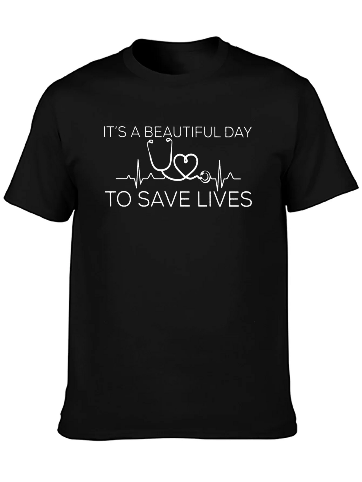 Beautiful Day to Save Lives T-Shirt