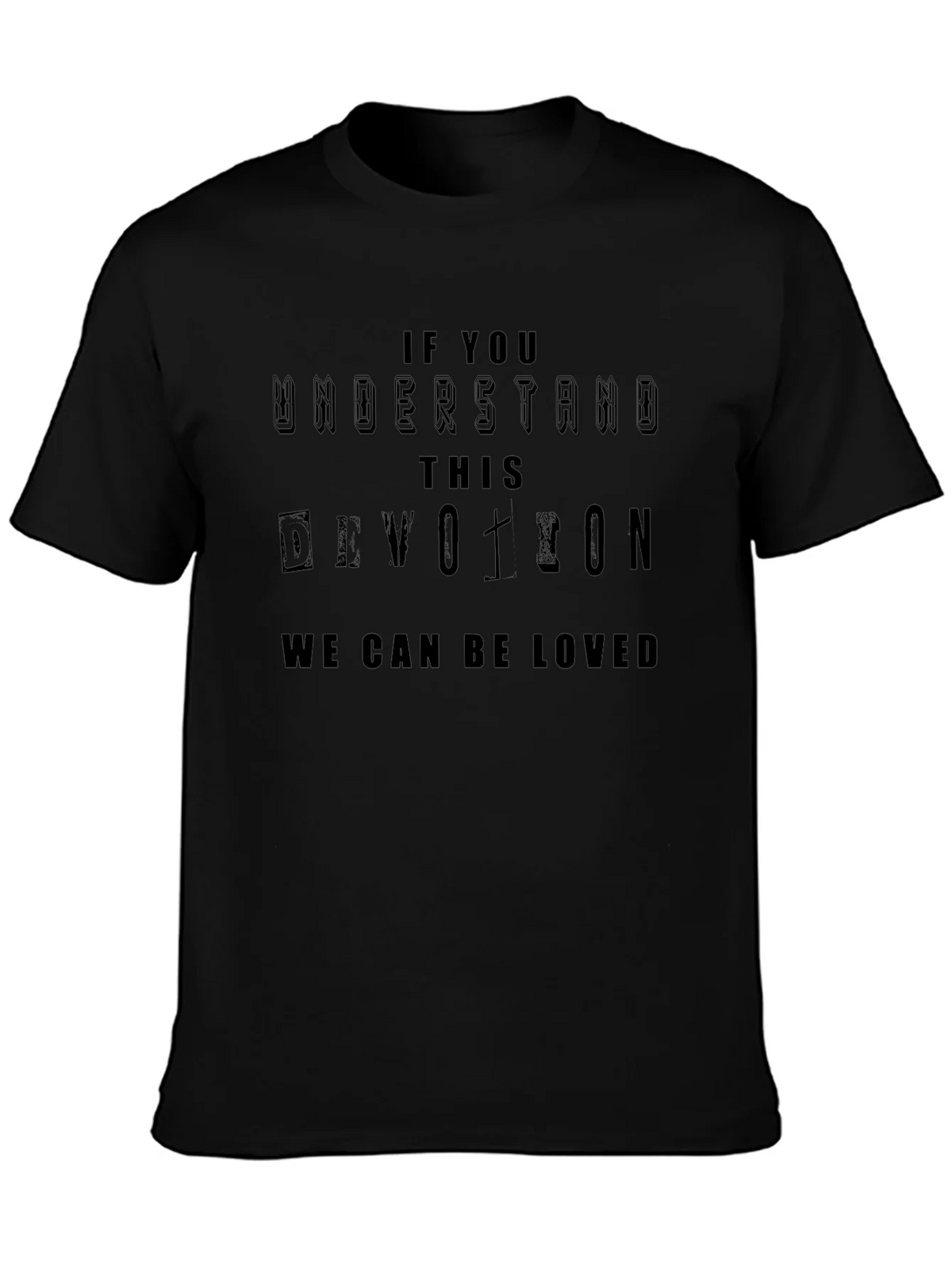 Devotion Graphic T-Shirt - Unisex Black Tee